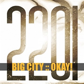 2201 - BIG CITY OKAY
